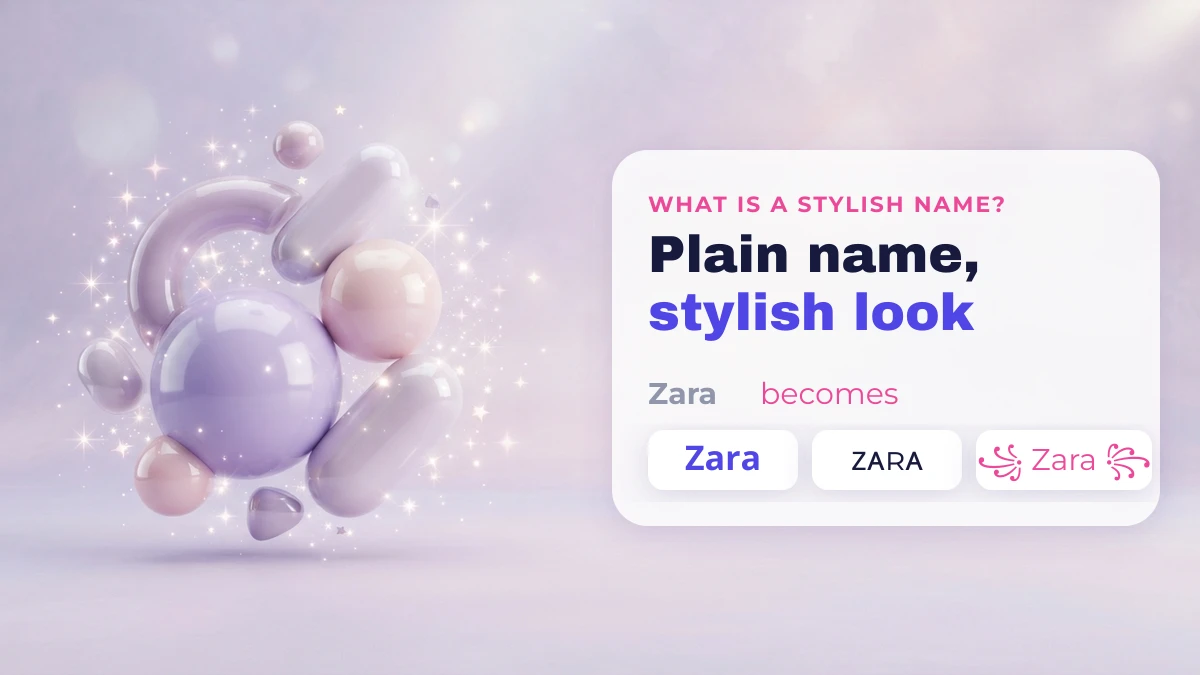 What is a stylish name — the name Zara shown in bold, small caps and decorated stylish fonts