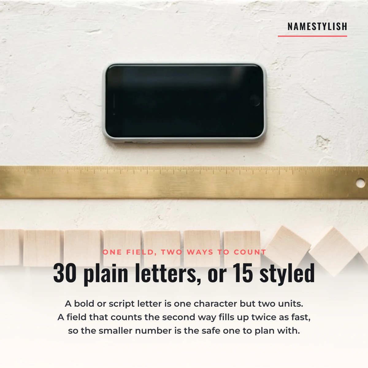 Instagram name length counted two ways A brass ruler above wooden counting blocks, seven aligned and three tipped over, illustrating two character counts